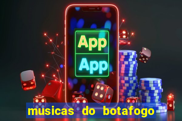 musicas do botafogo para baixar